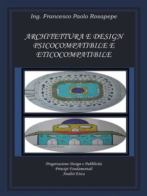 cover image of Architettura e design psicocompatibile e eticocompatibile